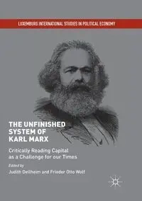 The Unfinished System of Karl Marx - Dellheim Judith