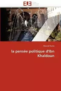 La pensée politique d'ibn khaldoun - NUINO-M