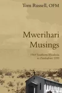 Mwerihari Musings - Russell Tom