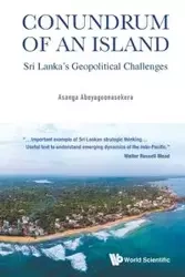 CONUNDRUM OF AN ISLAND - ASANGA ABEYAGOONASEKERA
