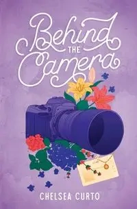 Behind the Camera - Chelsea Curto
