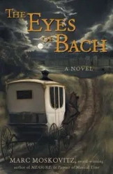 The Eyes of Bach - Marc Moskovitz