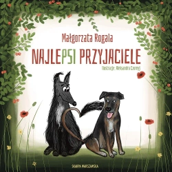 NajlePSI przyjaciele - Małgorzata Rogala