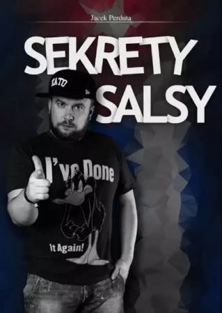 Sekrety Salsy (Wersja elektroniczna (PDF)) - Jacek Perduta