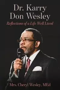 Dr. Karry Don Wesley - Wesley Cheryl Mrs.