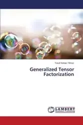 Generalized Tensor Factorization - Y. Lmaz Yusuf Kenan