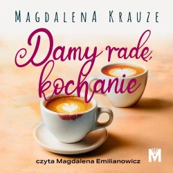 audiobook Damy radę, kochanie - Magdalena Krauze