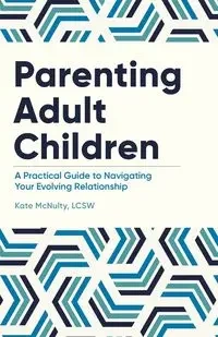 Parenting Adult Children - Kate McNulty
