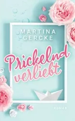 Prickelnd verliebt - Martina Gercke