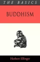 Buddhism - The Basics - Herbert Ellinger
