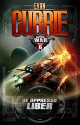 Hayden War T.6 De Oppresso Liber - Evan Currie