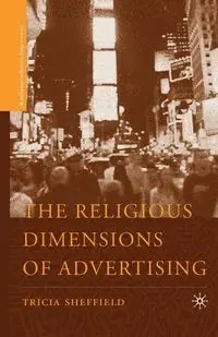 The Religious Dimensions of Advertising - Sheffield T.