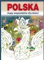 Polska Mapy województw dla dzieci TW - praca zbiorowa