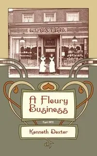 A Fleury Business - Dexter Kenneth