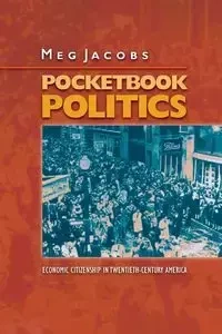 Pocketbook Politics - Meg Jacobs