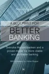 A Blueprint for Better Banking - Kroner Niels