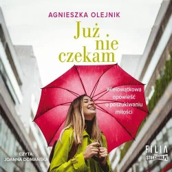 audiobook Już nie czekam - Agnieszka Olejnik
