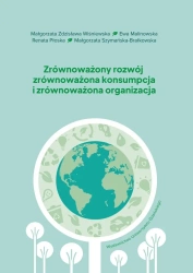 Zrównoważony rozwój, zrównoważona konsumpcja.. - praca zbiorowa