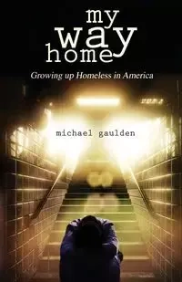 My Way Home - Michael Gaulden