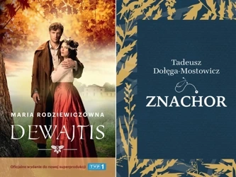 Dewajtis + Znachor - Maria Rodziewiczówna