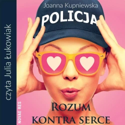audiobook Rozum kontra serce - Joanna Kupniewska