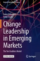 Change Leadership in Emerging Markets - Caren Brenda Scheepers