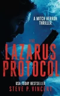 The Lazarus Protocol - Vincent Steve P.