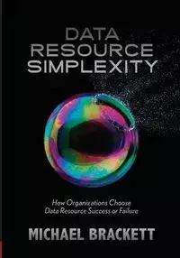 Data Resource Simplexity - Michael Brackett