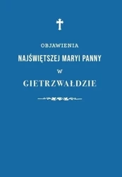 Objawienia Najświętszej Maryi Panny.. - praca zbiorowa