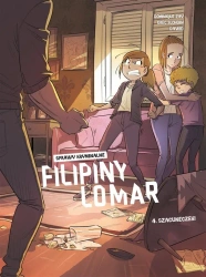 Sprawy kryminalne Filipiny Lomar T.4 Szacuneczek! - Dominique Zay, Greg Blondin