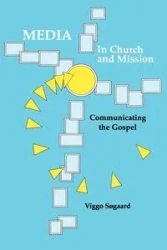 Media in Church and Mission - Sogaard Viggo
