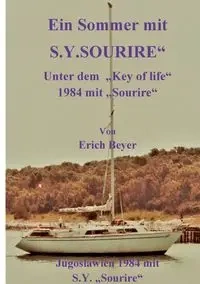 Ein Sommer mit Sourire - Erich Beyer