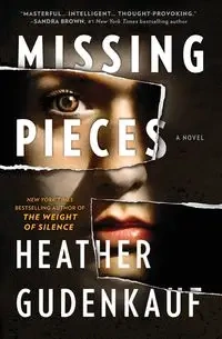 MISSING PIECES ORIGINAL/E - Heather Gudenkauf