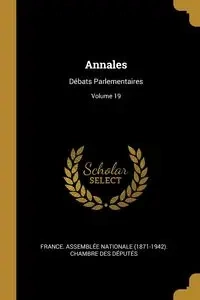 Annales - France. Assemblée Nationale (1871-1942)
