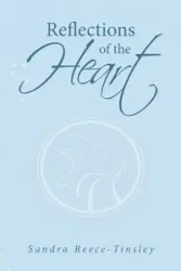 Reflections of the Heart - Sandra Reece-Tinsley