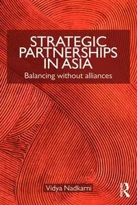 Strategic Partnerships in Asia - Nadkarni Vidya