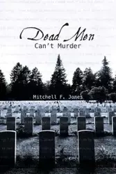 Dead Men Can't Murder - Mitchell Jones F