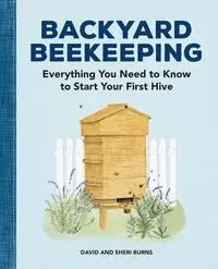 Backyard Beekeeping - David Burns