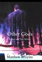 Other Gods - Matthew Broyles