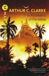 Fountains of Paradise, The - Arthur C. Clarke
