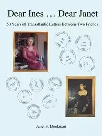 Dear Ines ... Dear Janet - George Bookman B