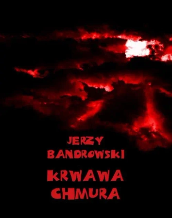 eBook Krwawa chmura - Jerzy Bandrowski mobi epub