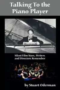 Talking to the Piano Player - Stuart Oderman