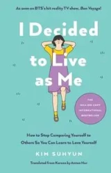 I Decided to Live as Me - Kim Suhyun