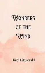 Wonders of the Wind - Hugo Fitzgerald