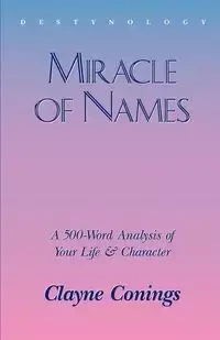 Miracle of Names - Conings Clayne
