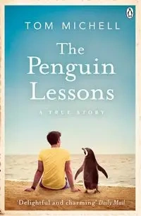 The Penguin Lessons - Michell Tom