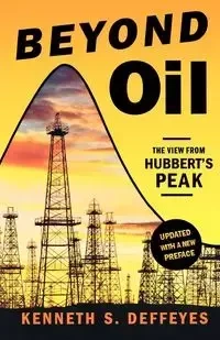 Beyond Oil - Kenneth Deffeyes