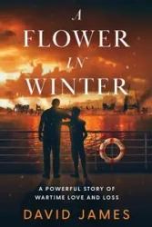 A Flower in Winter - James David