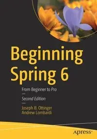 Beginning Spring 6 - Joseph B. Ottinger